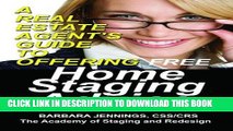 [Free Read] A Real Estate Agent s Guide to Offering Free Home Staging Consultations Free Online