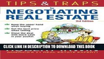 ee Read] Tips   Traps for Negotiating Real Estate, Third Edition Full Online