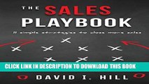 [Free Read] The Sales Playbook: 11 Simple Strategies to Close More Sales Full Online