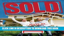 ee Read] Sold! The World s Leading Real Estate Experts Reveal the Secrets to Selling Your Home for