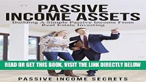 [Free Read] Real Estate Investing: Building A Simple Passive Income From Real Estate Investing