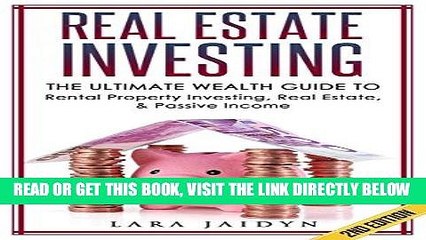 [Free Read] Real Estate Investing: The Ultimate Wealth Guide to Rental Property Investing, Real