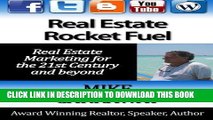 [Free Read] Real Estate Rocket Fuel: Internet Marketing for Real Estate for the 21st Century and