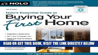 [Free Read] Nolo s Essential Guide to Buying Your First Home Full Online