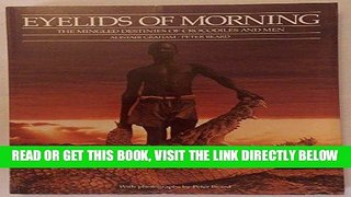 [Free Read] Eyelids of Morning: The Mingled Destinies of Crocodiles and Men Free Online