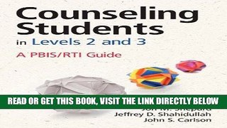 [Free Read] Counseling Students in Levels 2 and 3: A PBIS/RTI Guide Full Online