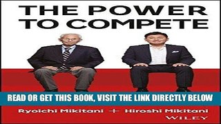 [Free Read] The Power to Compete: An Economist and an Entrepreneur on Revitalizing Japan in the