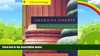 Big Deals  Cengage Advantage Books: America s Courts and the Criminal Justice System (Thomson
