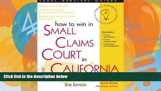 Big Deals  How to Win in Small Claims Court in California, 2E  Full Ebooks Most Wanted