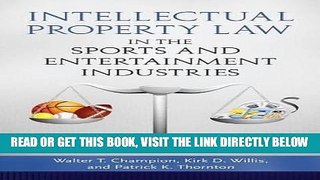 [Free Read] Intellectual Property Law in the Sports and Entertainment Industries Free Online