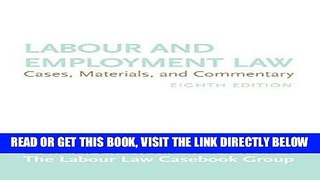[Free Read] Labour and Employment Law: Cases, Materials, and Commentary Free Online