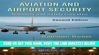 [Free Read] Aviation and Airport Security: Terrorism and Safety Concerns, Second Edition Full