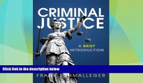 Big Deals  Criminal Justice: A Brief Introduction (10th Edition)  Best Seller Books Most Wanted