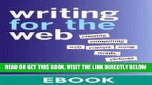 [Free Read] Writing for the Web: Creating Compelling Web Content Using Words, Pictures, and Sound