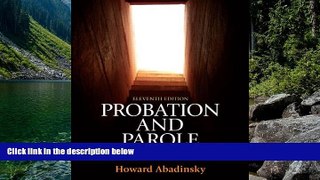 READ NOW  Probation and Parole: Theory and Practice (11th Edition)  Premium Ebooks Full PDF