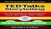 ee Read] TED Talks Storytelling: 23 Storytelling Techniques from the Best TED Talks Free Online