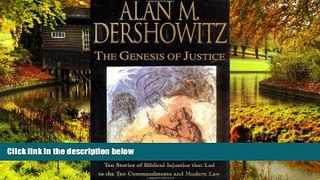 Full [PDF]  The Genesis of Justice: Ten Stories of Biblical Injustice that Led to the Ten