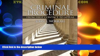 Big Deals  Criminal Procedure: From First Contact to Appeal (5th Edition)  Full Read Best Seller
