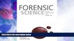 Big Deals  Forensic Science: From the Crime Scene to the Crime Lab (3rd Edition)  Full Read Best