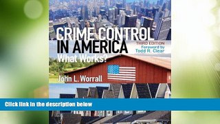 Big Deals  Crime Control in America: What Works? (3rd Edition)  Full Read Most Wanted