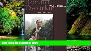 Must Have  Ronald Dworkin: Third Edition (Jurists: Profiles in Legal Theory)  READ Ebook Full Ebook