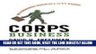 [Free Read] Corps Business: The 30 Management Principles of the U.S. Marines Full Online