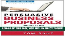 [Free Read] Persuasive Business Proposals: Writing to Win More Customers, Clients, and Contracts