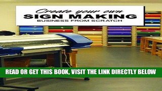 [Free Read] Create your own sign making business Full Online