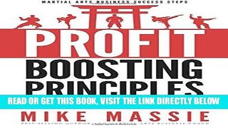 [Free Read] The Profit-Boosting Principles: How to Dramatically Increase Your Martial Arts School
