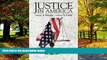 Big Deals  Justice in America: How it Works - How it Fails  Full Ebooks Most Wanted