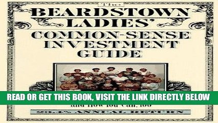 [Free Read] The Beardstown Ladies  Common-Sense Investment Guide: How We Beat the Stock Market -