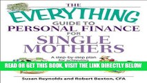 [Free Read] The Everything Guide To Personal Finance For Single Mothers Book: A Step-by-step Plan
