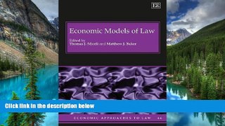 READ FULL  Economic Models of Law (Economic Approaches to Law Series)  READ Ebook Full Ebook