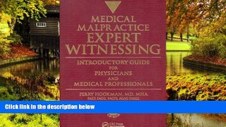 READ FULL  Medical Malpractice Expert Witnessing: Introductory Guide for Physicians and Medical