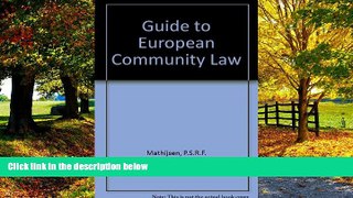 Big Deals  Guide to European Community Law  Best Seller Books Most Wanted