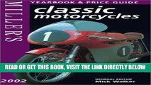 Read Now Miller s: Classic Motorcycle : Yearbook   Price Guide 2002 (Miller s Classic Motorcycles