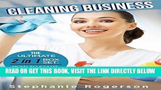 [Free Read] Cleaning Business: The Ultimate 2 in 1 Box Set: How to Start a Cleaning Business!