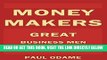 [Free Read] Money Makers: Great Business Men Who Made A Lot of Fortune, Bio, Early Life, Career,