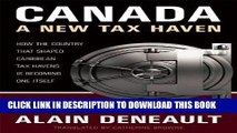 ee Read] Canada: A New Tax Haven: How the Country That Shaped Caribbean Tax Havens is Becoming One
