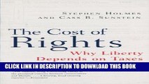 ee Read] The Cost of Rights: Why Liberty Depends on Taxes Free Online