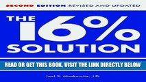 [Free Read] The 16 % Solution, Revised Edition: How to Get High Interest Rates in a Low-Interest