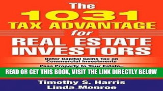 [Free Read] The 1031 Tax Advantage for Real Estate Investors Full Online