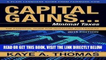 [Free Read] Capital Gains, Minimal Taxes: The Essential Guide for Investors and Traders Full