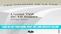 [Free Read] L unitÃ© TVA en 10 Ã©tapes: Les cahiers de la TVA (Belgique) (French Edition) Full