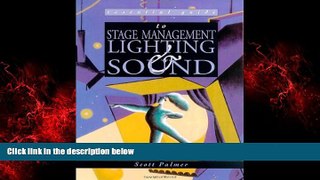 READ book  Essential Guide to Stage Management, Lighting And Sound (Essential Guides for