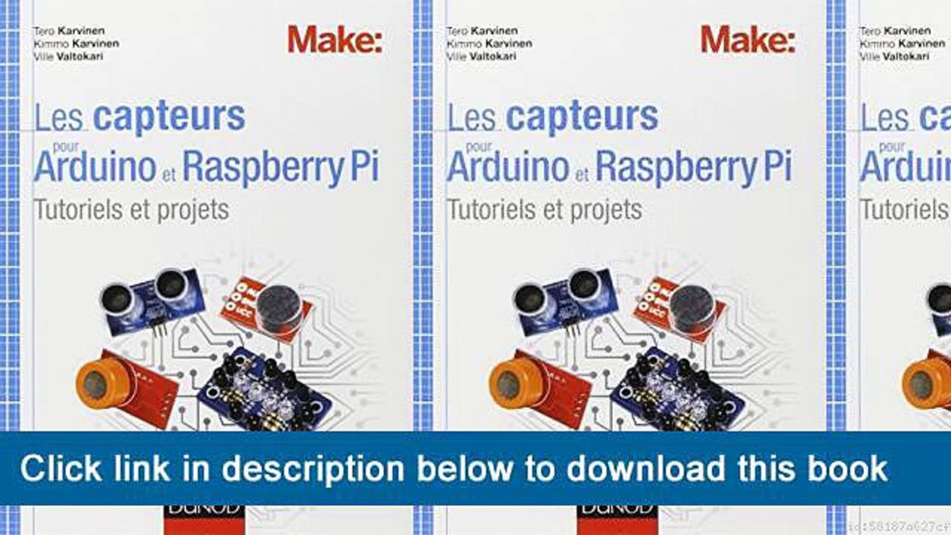 ⁣~-~-~-oo~~ eBook Les Capteurs Pour Arduino Et Raspberry Pi - Tutoriels Et Projets