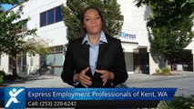Express Employment Professionals of Kent, WA KentOutstanding5 Star Review by Dawn S.