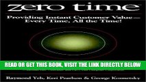 [Free Read] Zero Time: Providing Instant Customer Value - Every Time, All the Time! Free Online