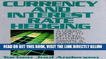 [Free Read] Currency and Interest Rate Hedging: A User s Guide to Options, Futures, Swaps, and