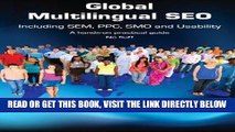 [Free Read] Global Multilingual SEO: Including SEM, PPC, SMO and Usability Full Online